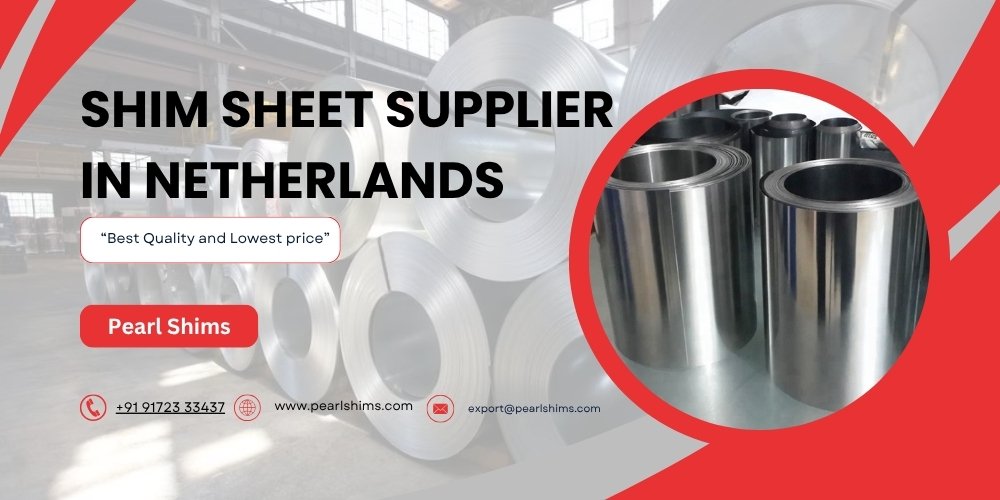 Shim Sheet Supplier in Netherlands