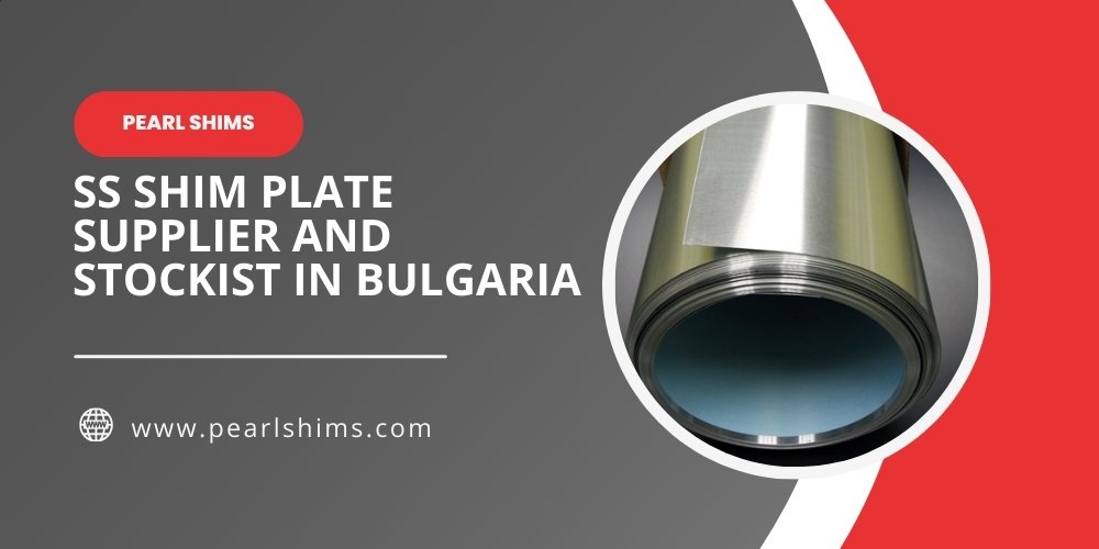 Shim Plate Supplier in Bulgeria